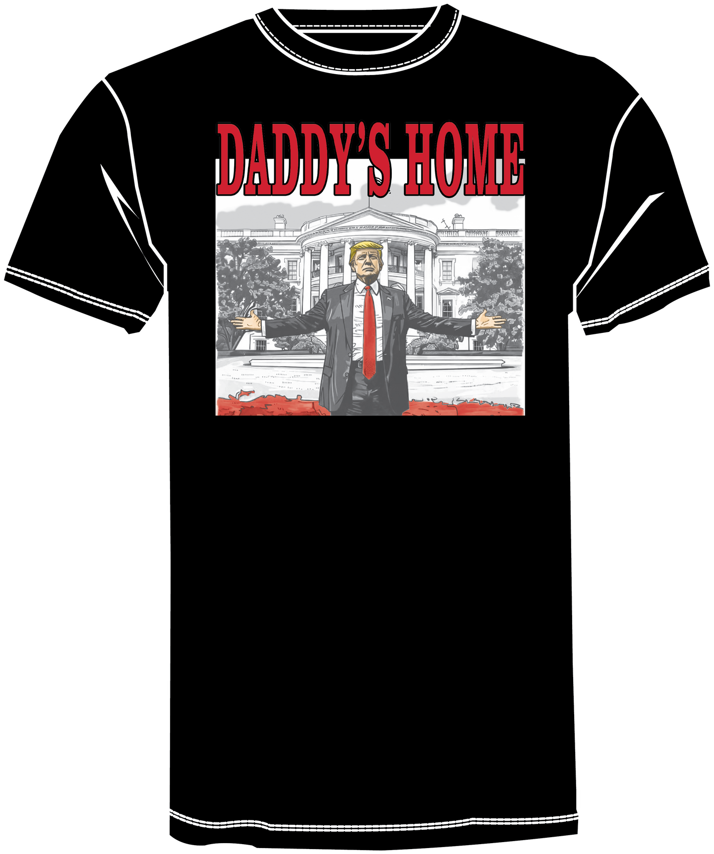 DADDY’S HOME TRUMP